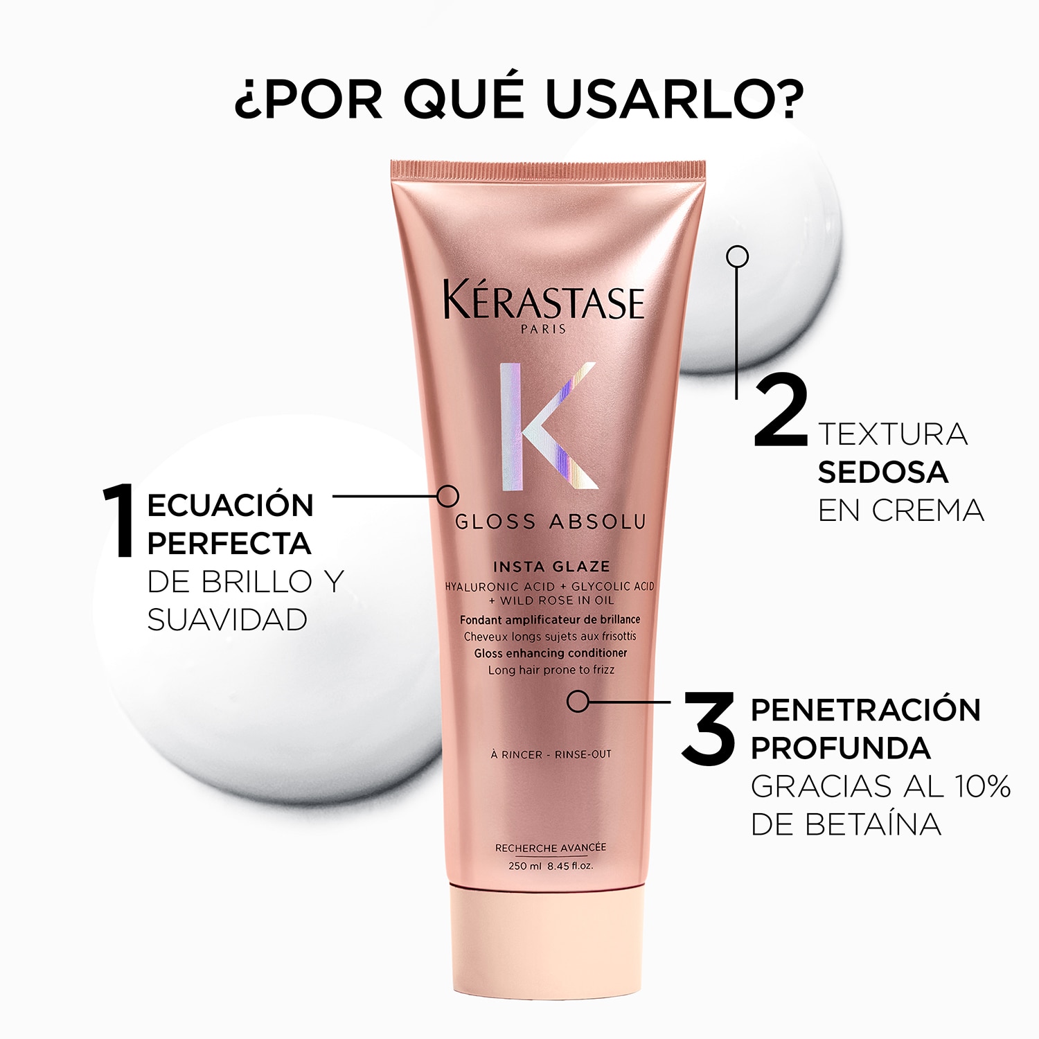 KÉRASTASE GLOSS ABSOLU INSTA GLAZE ACONDICIONADOR PARA CABELLO PROPENSO AL FRIZZ (ACONDICIONADOR PARA CABELLO CON FRIZZ)